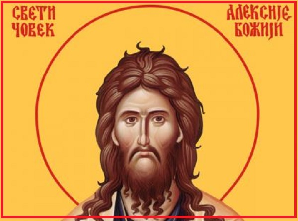 ЧЕСТИТ ИМЕНДЕН НА АЛЕКСАНДАР, АЛЕКСАНДРА, АЦЕ… Денес се празнува св. Алексиј човек Божји