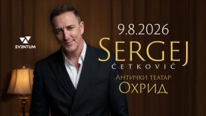 Не пропуштајте! На 9-ти август Сергеј Четковиќ со концерт во Охрид